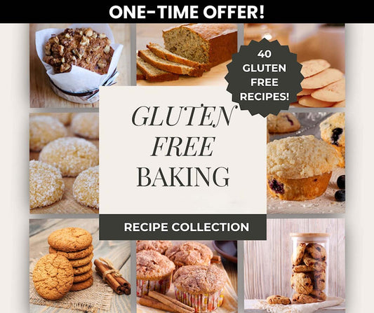 Gluten Free Baking (40 Recipes) - ONE TIME OFFER