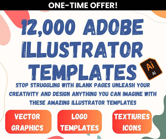 12.000 Adobe Illustrator Templates - ONE TIME OFFER!