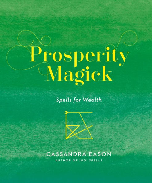Prosperity Magick: Spells for Wealth-(50%OFF)