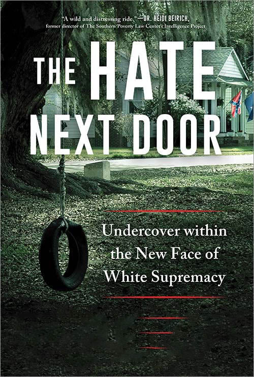 The Hate Next Door: Why White Supremacists Are All Around Us-(50%OFF)