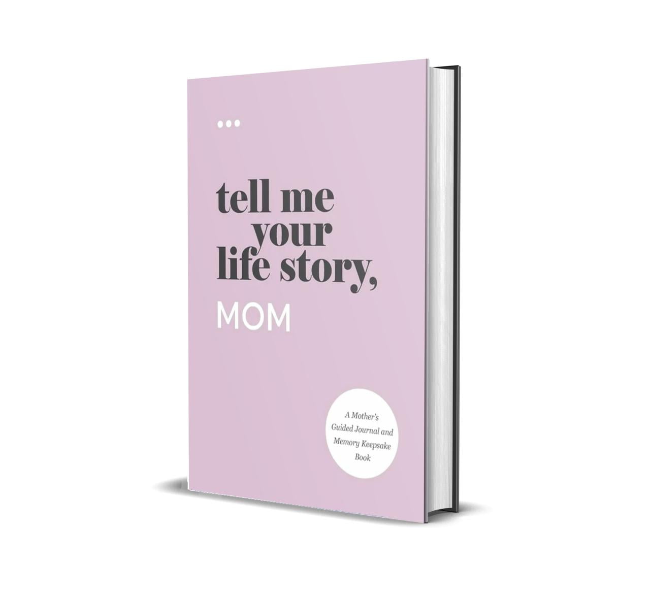 Tell Me Your Life Story, Mom-(50%OFF)